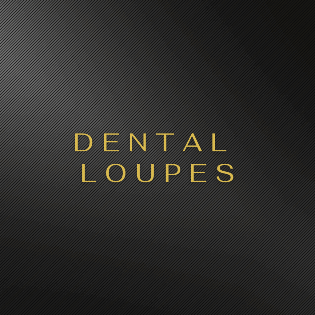 Dental Loupes